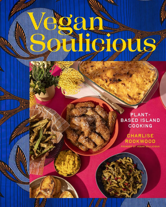 Vegan Soulicious // Plant-Based Island Cooking (Pre-Order, May 06 2025)