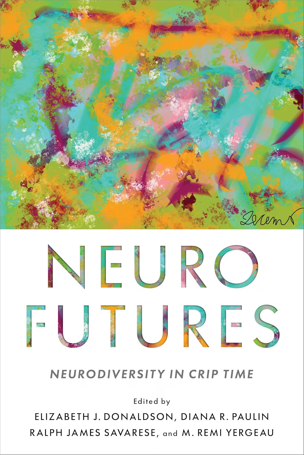 Neurofutures // Neurodiversity in Crip Time (Pre-order, Jan 19 2027)
