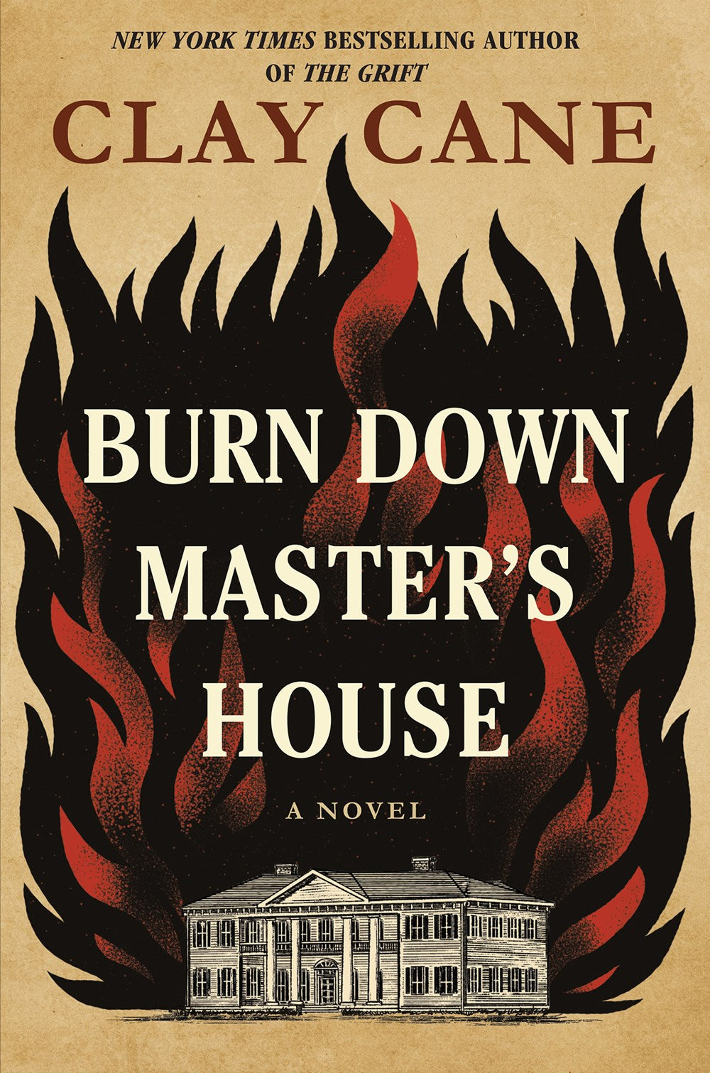 Burn Down Master's House // A Novel