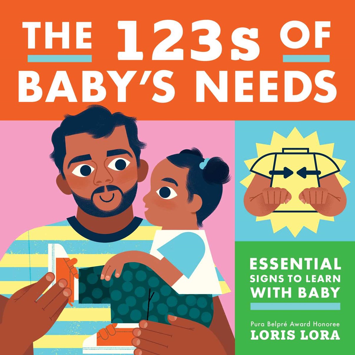 The 123s of Baby's Needs // A Sign Language Book for Babies (Pre-order, June 9 2026)