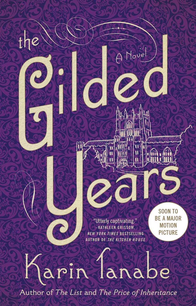 The Gilded Years // A Novel