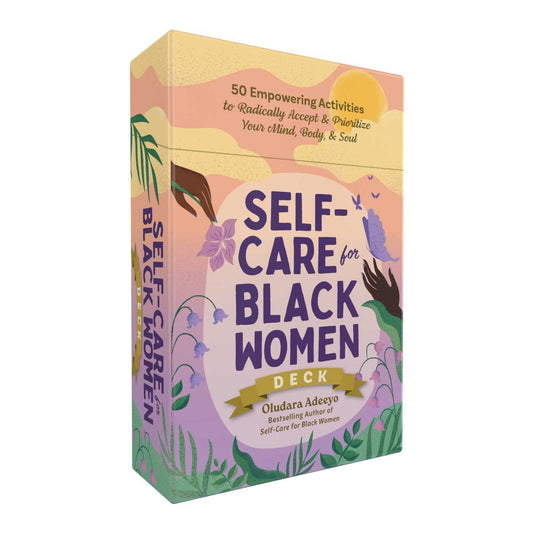 Self-Care for Black Women Deck // 50 Empowering Activities to Radically Accept & Prioritize Your Mind, Body, & Soul