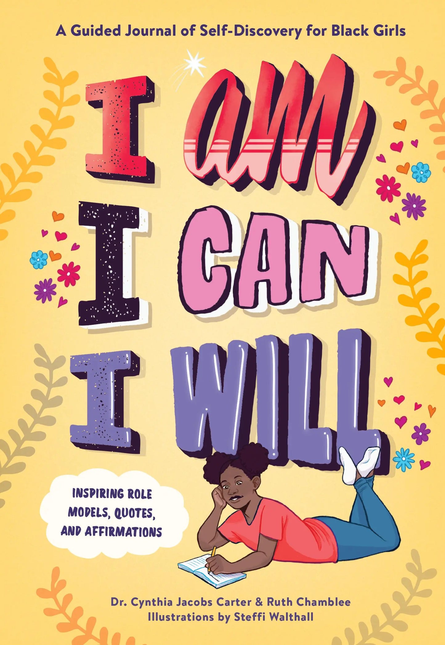 I Am, I Can, I Will // A Guided Journal of Self-Discovery for Black Girls