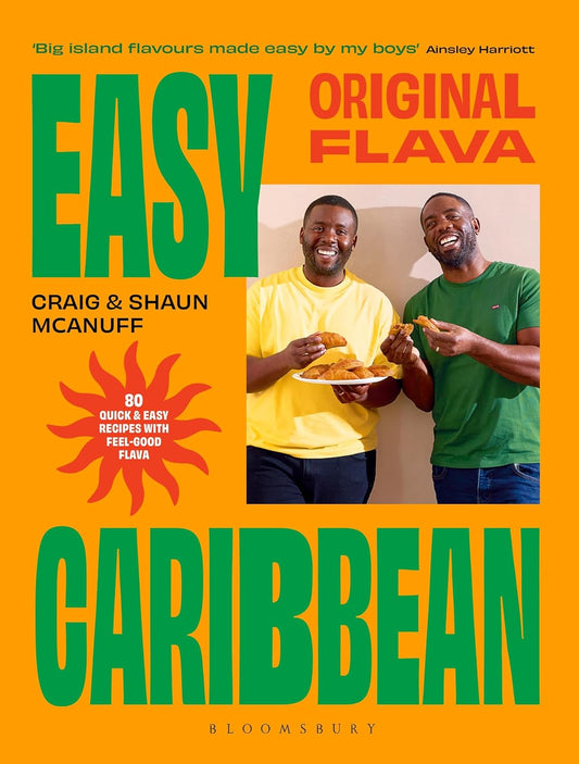 Original Flava // Easy Caribbean 80 quick and easy recipes with feel-good flava