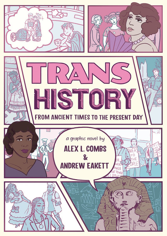 Trans History // A Graphic Novel: From Ancient Times to the Present Day