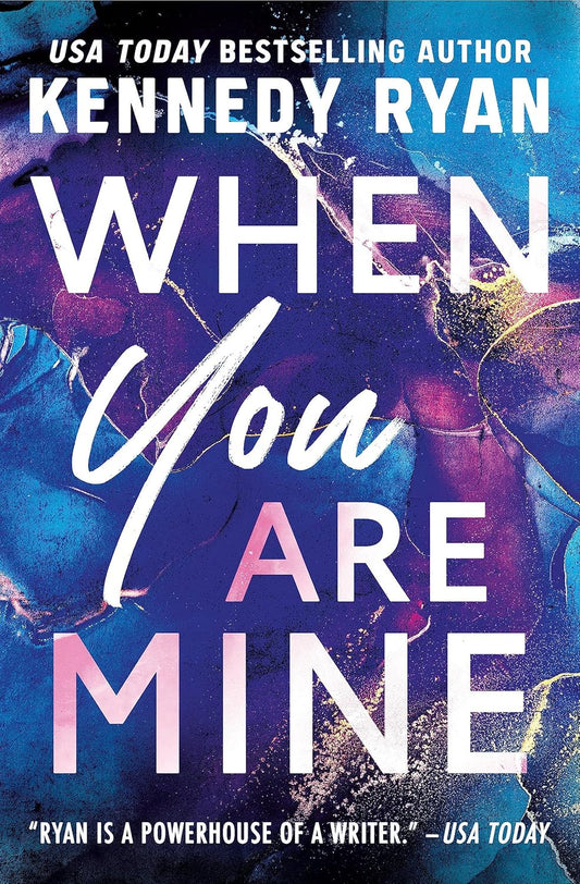 When You Are Mine