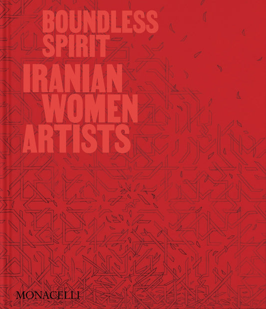 Boundless Spirit // Iranian Women Artists (Pre-order, Oct 7 2026)