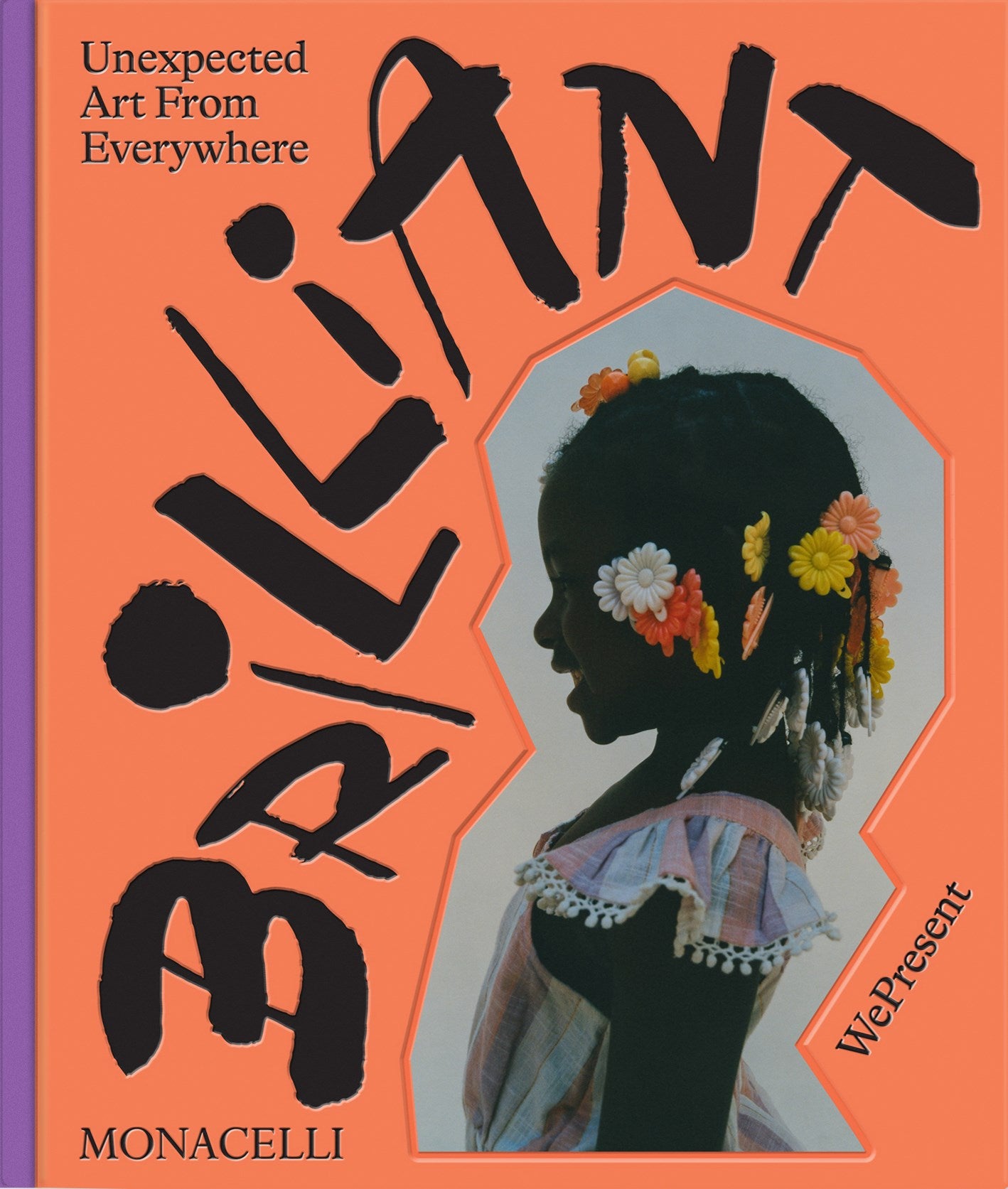 Brilliant // Unexpected Art from Everywhere (Pre-order, Oct 21 2026)