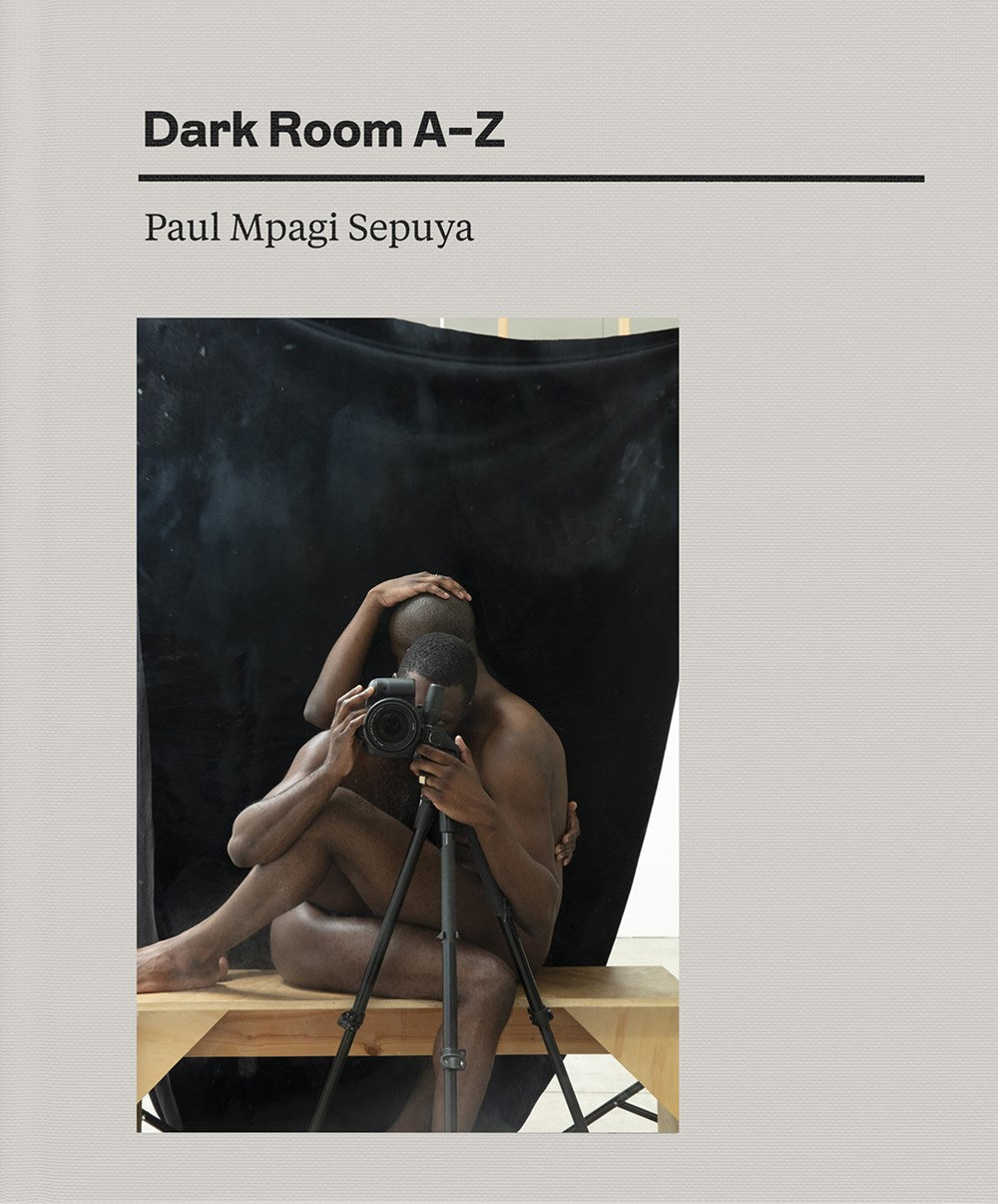 Paul Mpagi Sepuya // Dark Room A-Z (Pre-Order, Nov 12 2024)