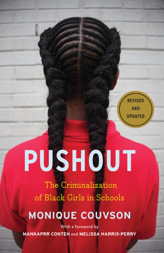 Pushout // The Criminalization of Black Girls in Schools (Pre-order, Sep 15 2026)