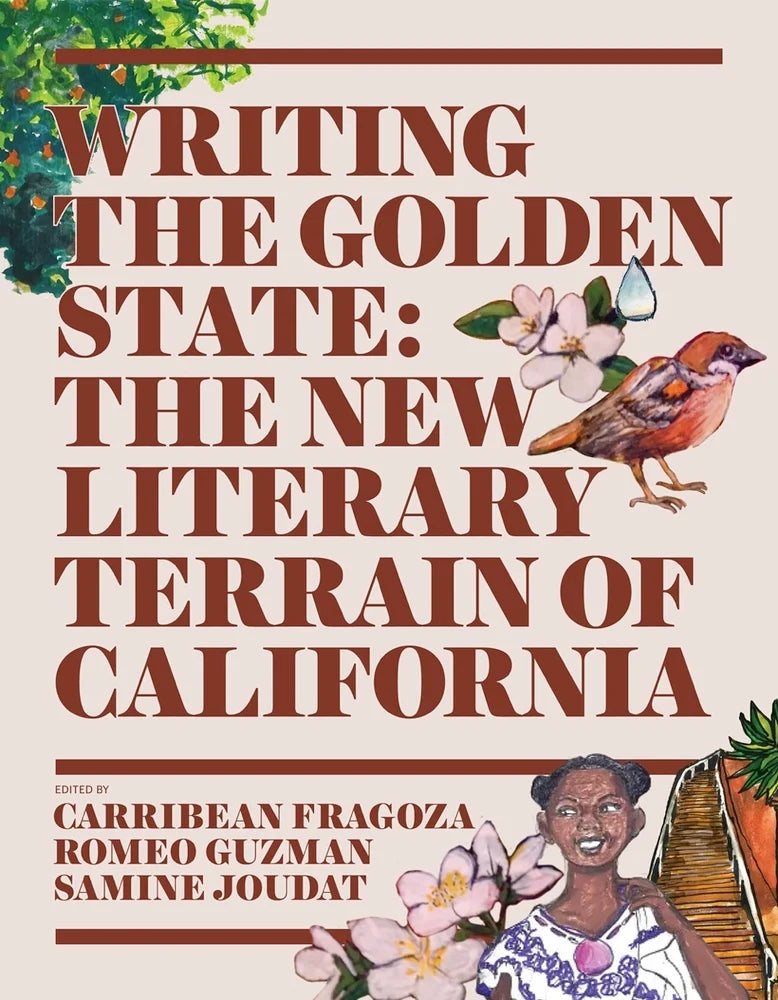 Writing the Golden State // The New Literary Terrain of California