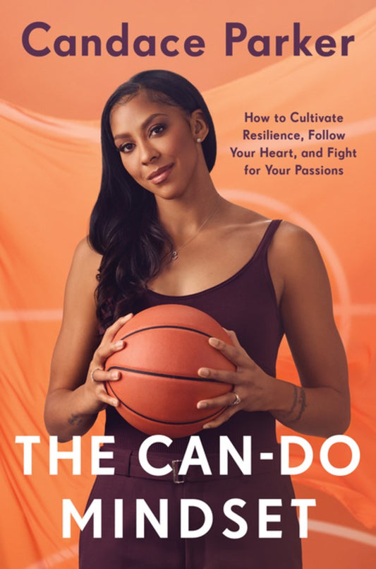 The Can-Do Mindset // How to Cultivate Resilience, Follow Your Heart, and Fight for Your Passions