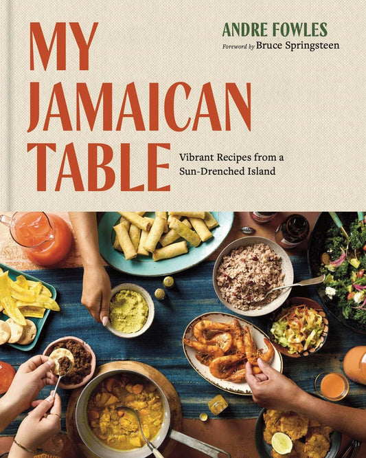 My Jamaican Table // Vibrant Recipes from a Sun-Drenched Island (Pre-Order, March 10 2026)