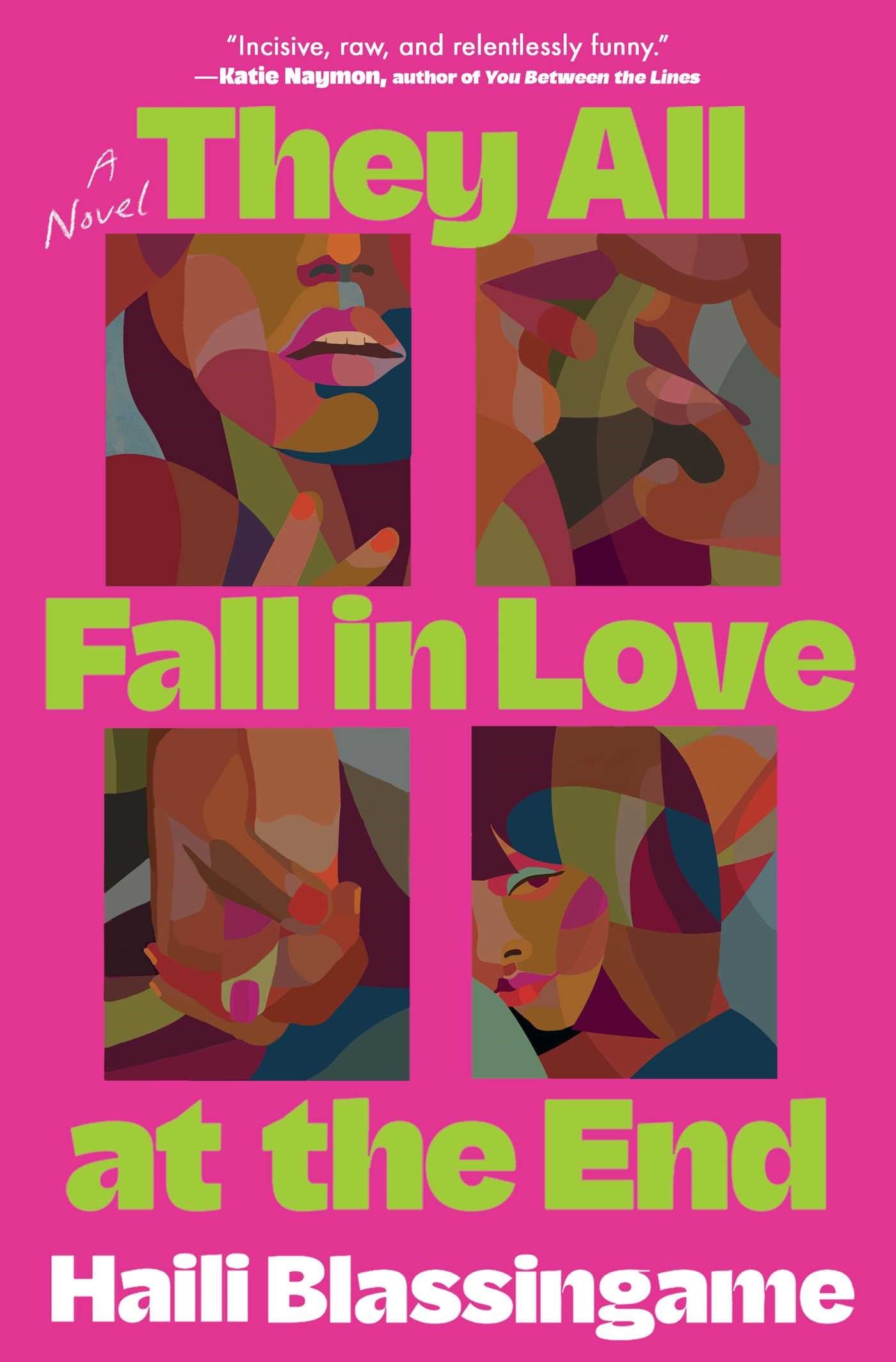 They All Fall in Love at the End // A Novel