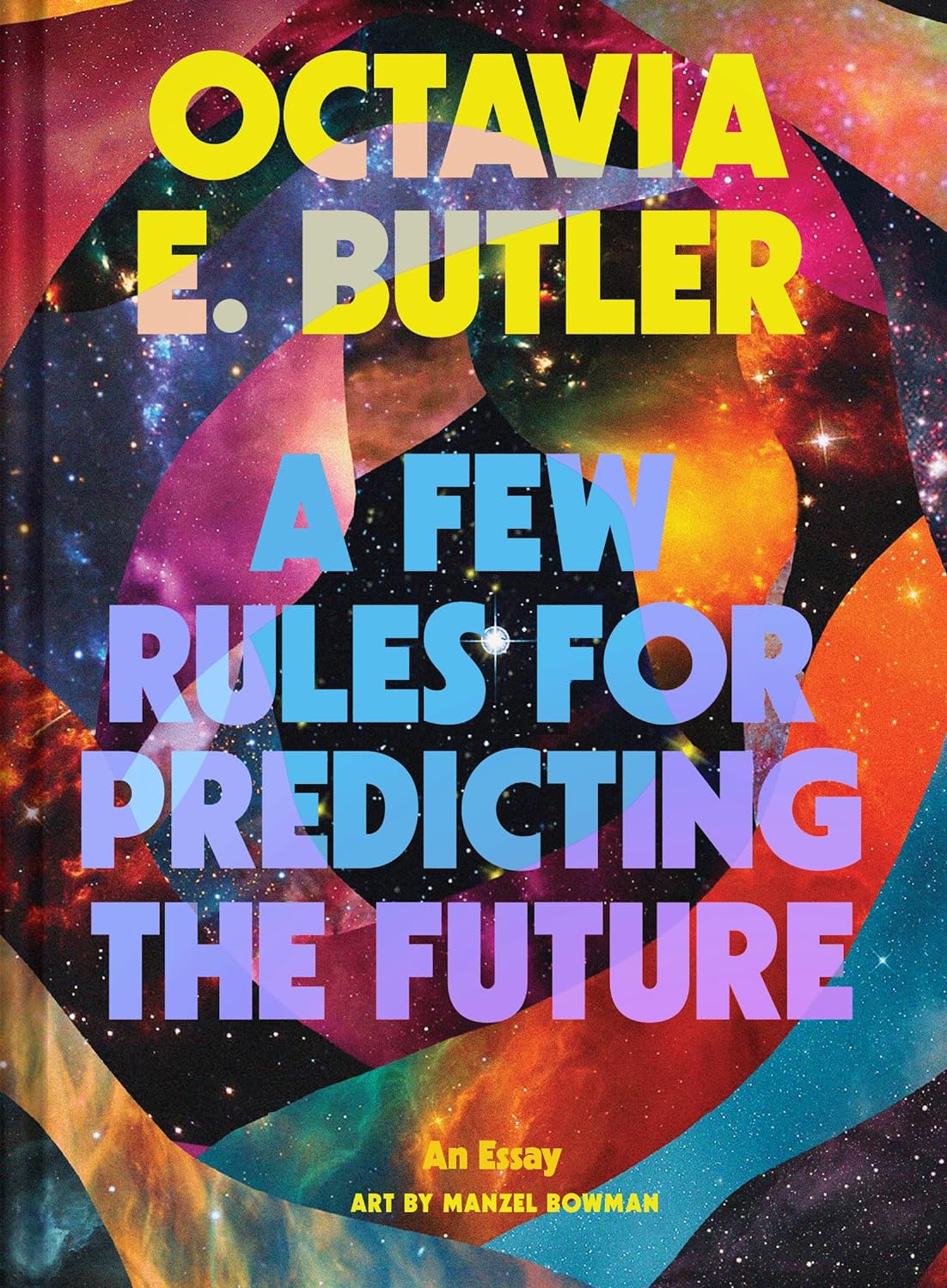 A Few Rules for Predicting the Future // An Essay