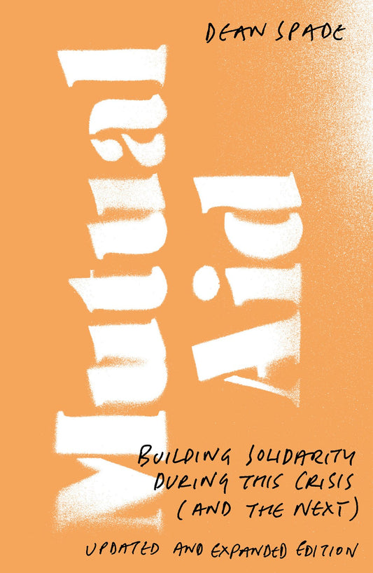 Mutual Aid // Building Solidarity During This Crisis (and the Next) (Pre-order, Mar 31 2026)