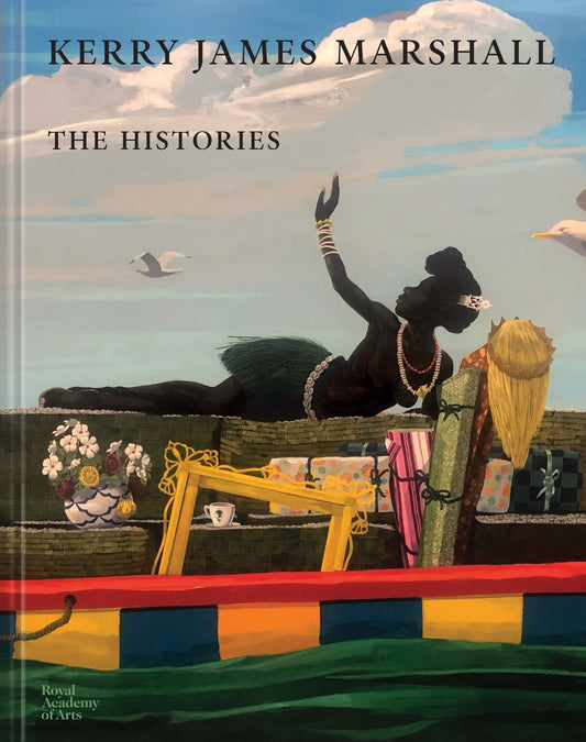 Kerry James Marshall // The Histories (Pre-Order, Nov 25 2025)