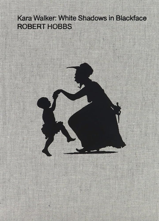 Kara Walker // White Shadows in Blackface