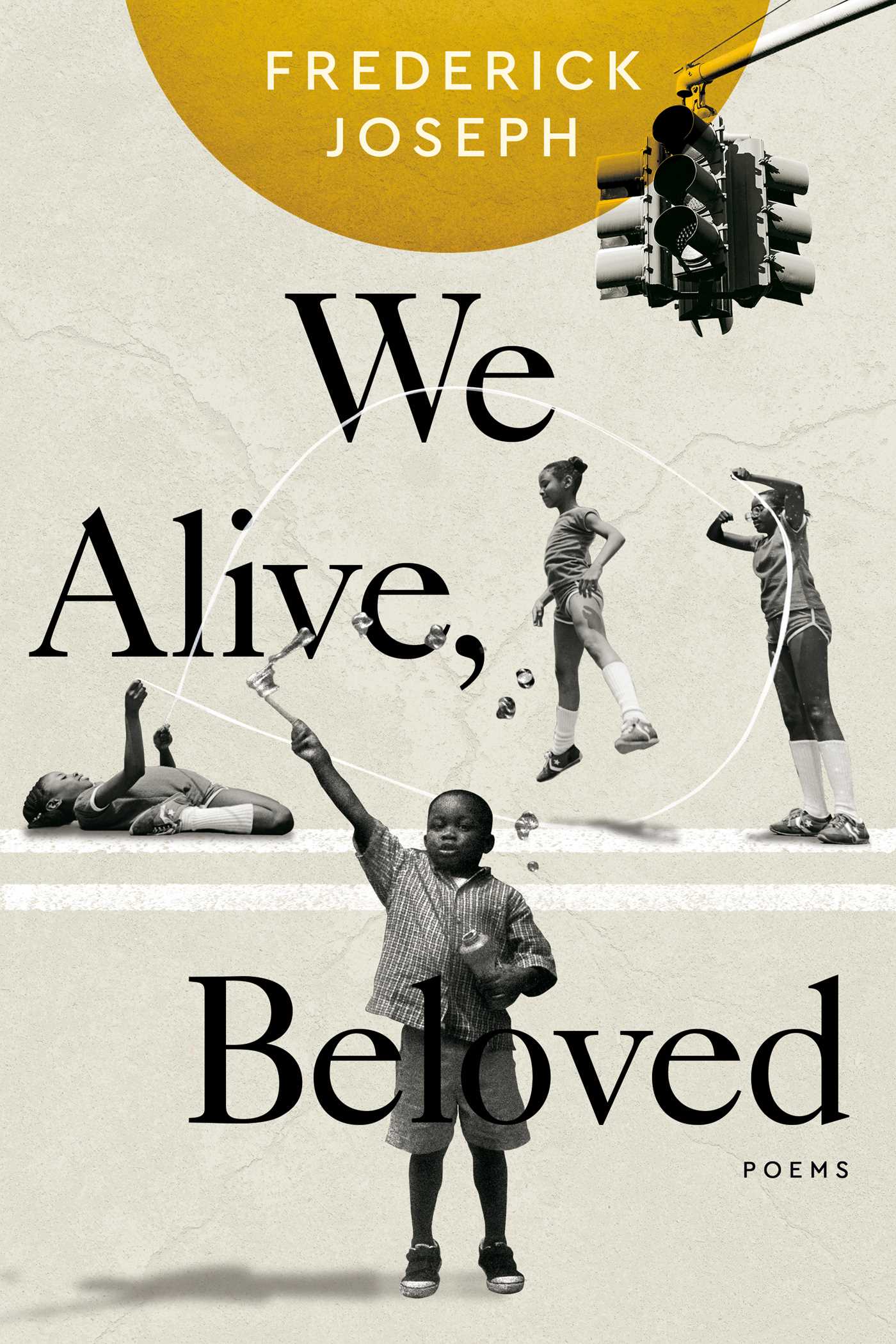 We Alive, Beloved: // Poems