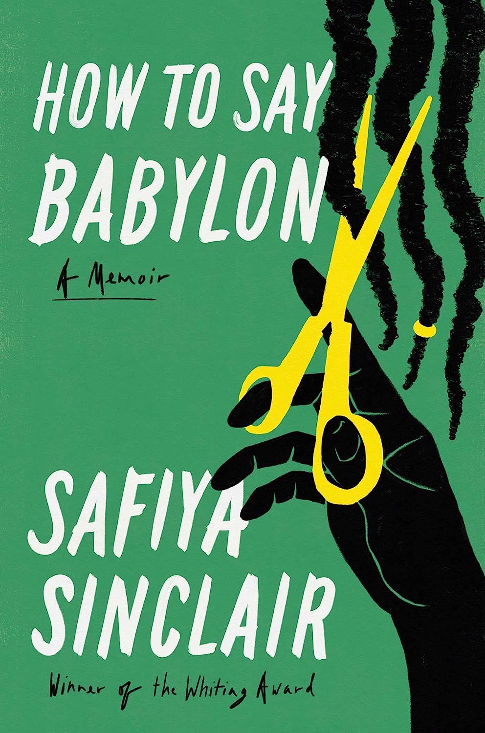 How to Say Babylon // A Memoir