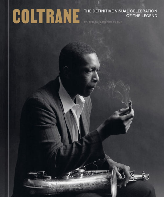 Coltrane // The Definitive Visual Celebration of the Legend (Pre-Order, Nov 4 2025)