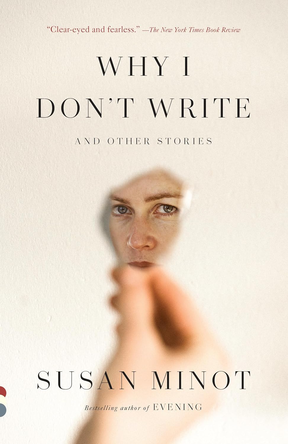 Why I Don't Write // And Other Stories