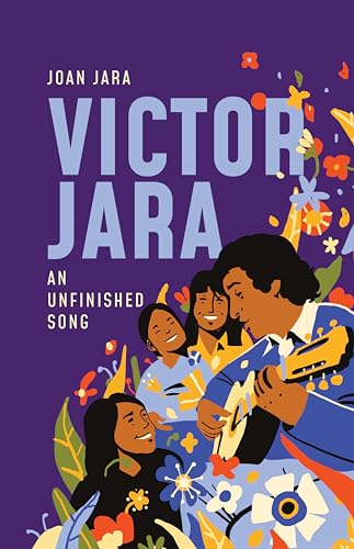 Víctor Jara // An Unfinished Song