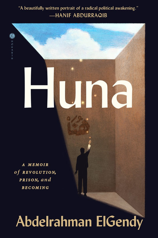 Huna // A Memoir of Revolution, Prison, and Becoming