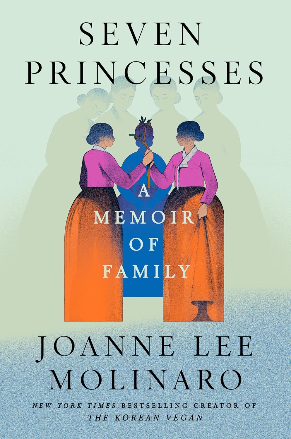 Seven Princesses // A Memoir of Family (Pre-order, April 20 2027)