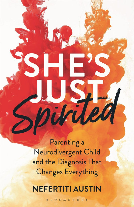She's Just Spirited // Parenting a Neurodivergent Child and the Diagnosis That Changes Everything
