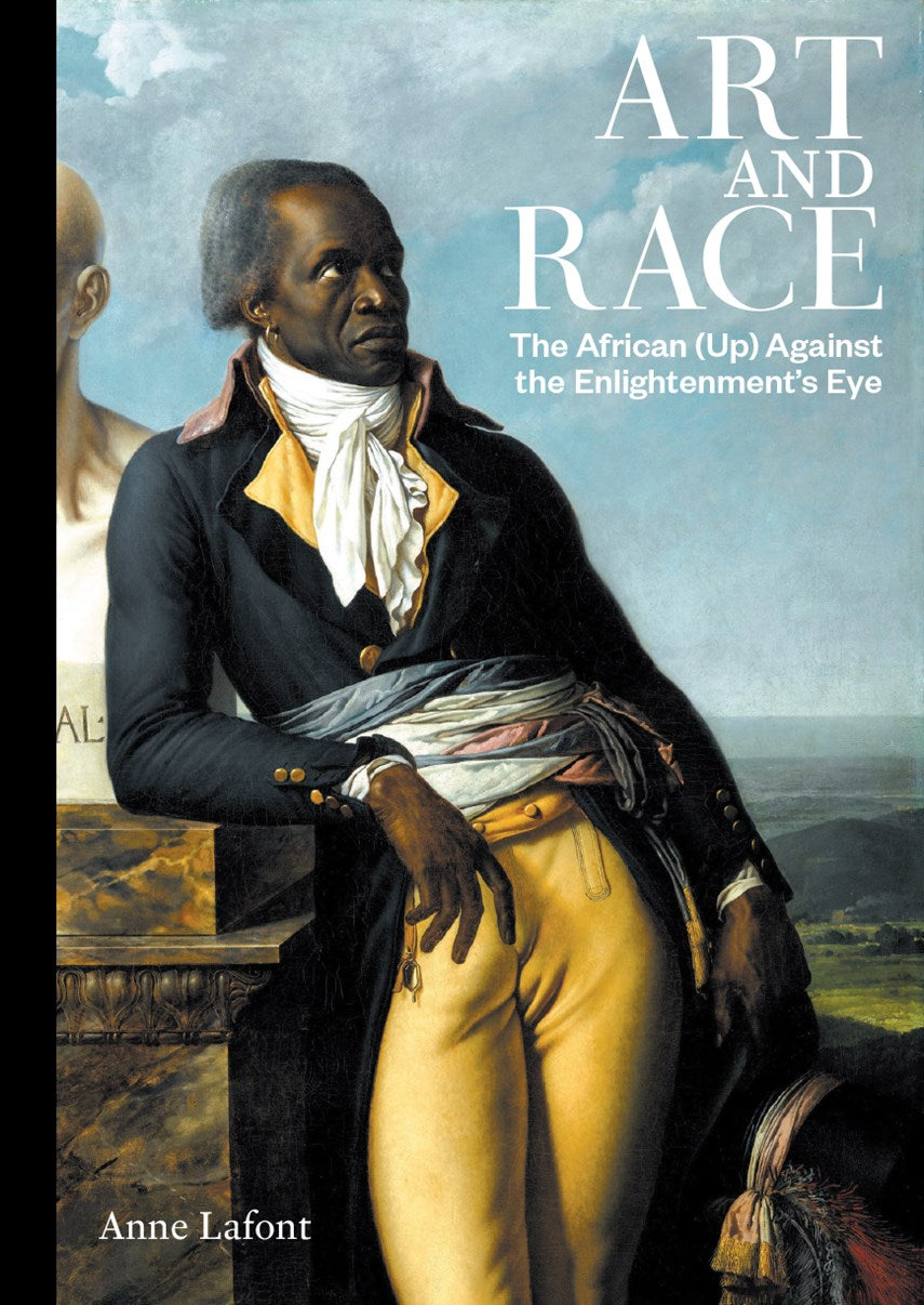 Art and Race // The African (Up) Against the Enlightenment's Eye (Pre-order, March 16 2027)