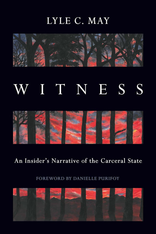 Witness // An Insider's Narrative of the Carceral State