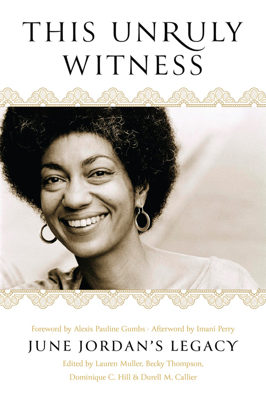 This Unruly Witness // June Jordan's Legacy (Pre-Order, Nov 11 2025)