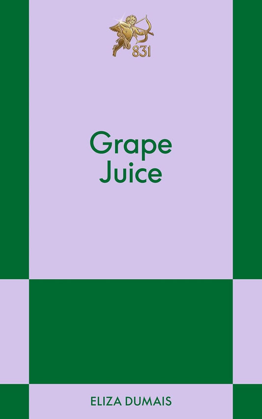 Grape Juice //  An 831 Stories Romance (Pre-Order, Nov 4 2025)