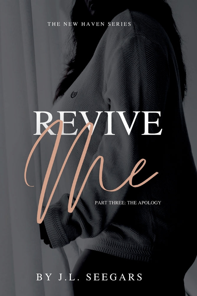 Revive Me: Part Three // (The New Haven Series Book #4)