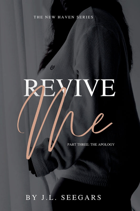 Revive Me: Part Three // (The New Haven Series Book #4)