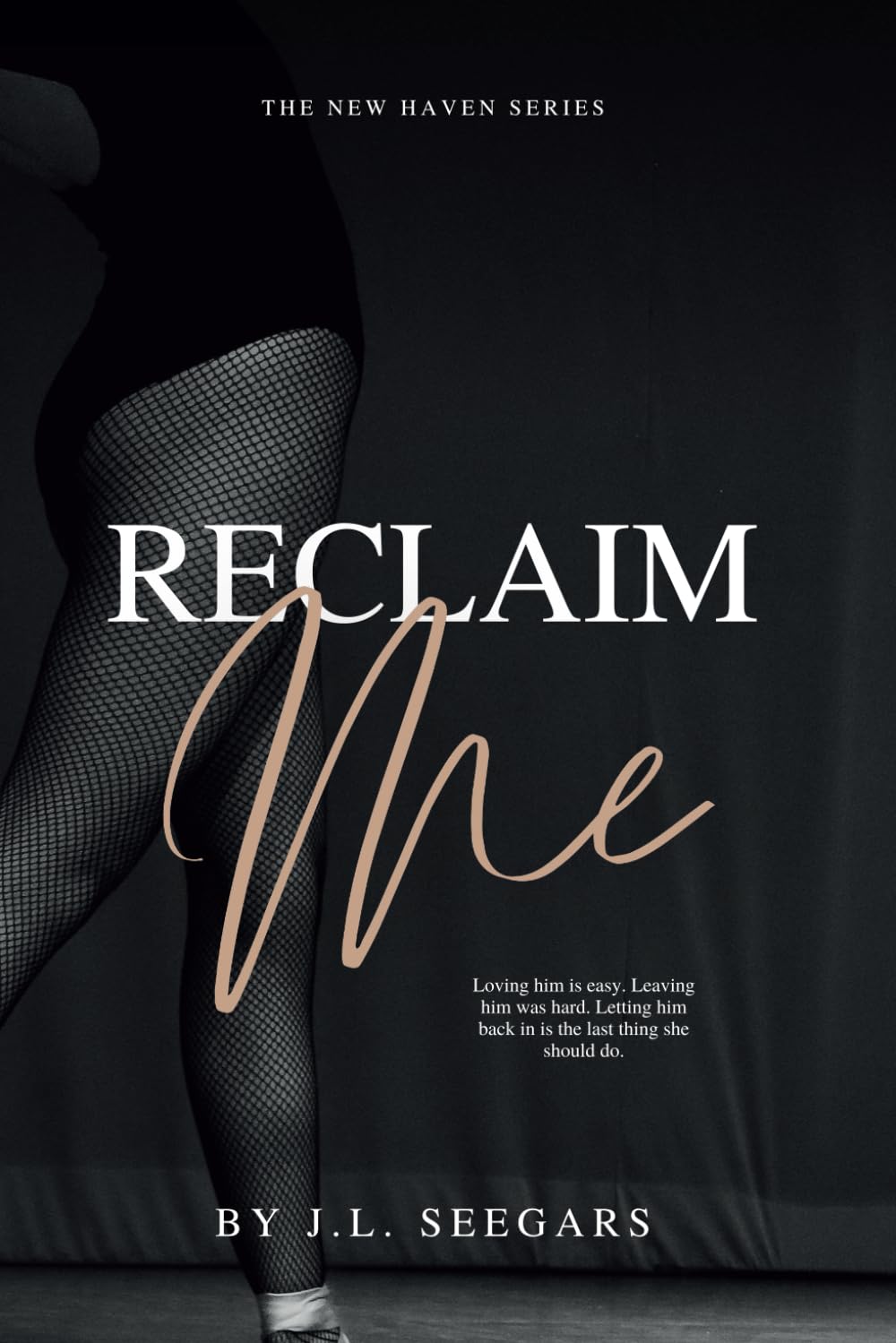 Reclaim Me // (New Haven #4)