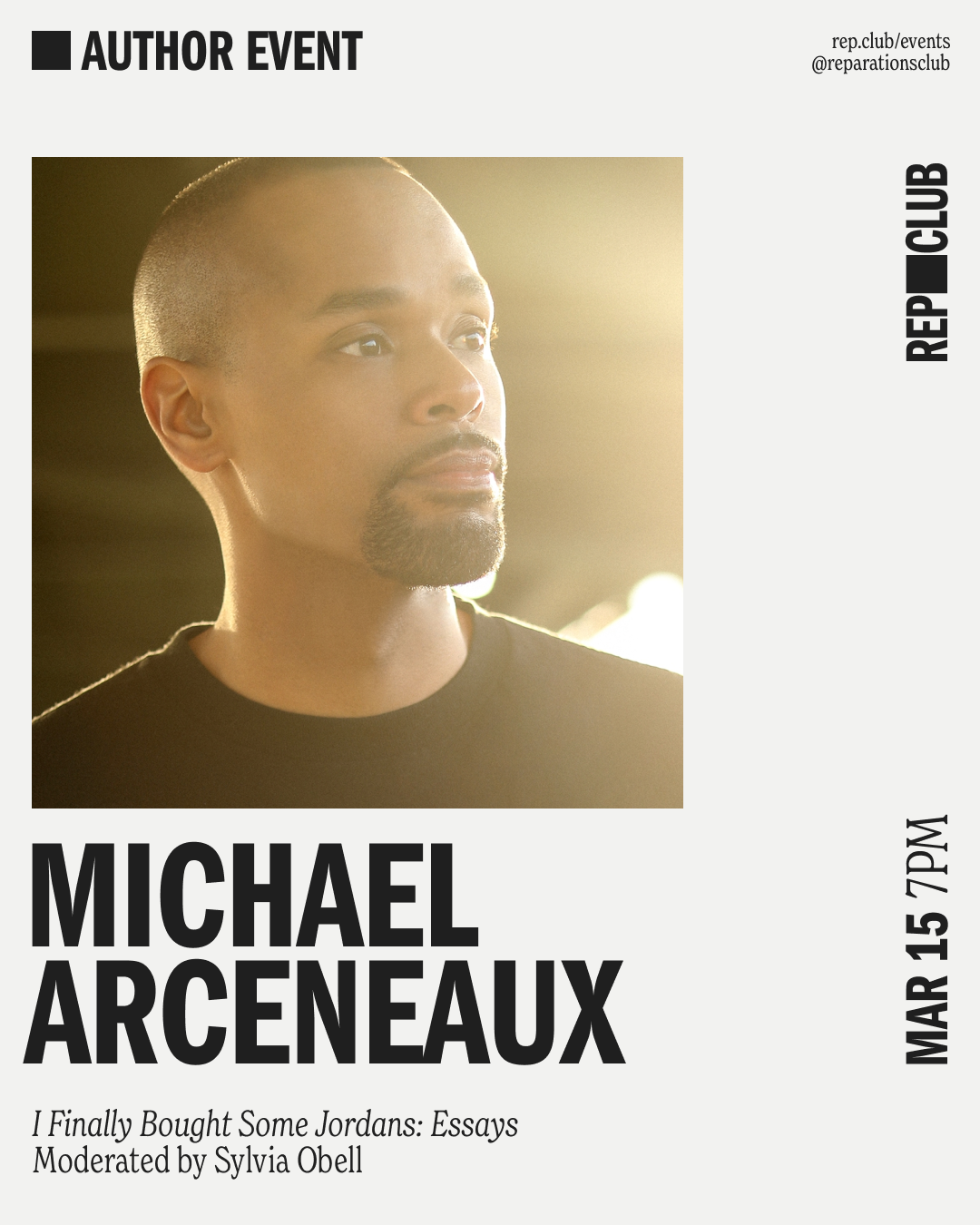 March 15th EVENT: I Finally Bought Some Jordans // Michael Arceneaux