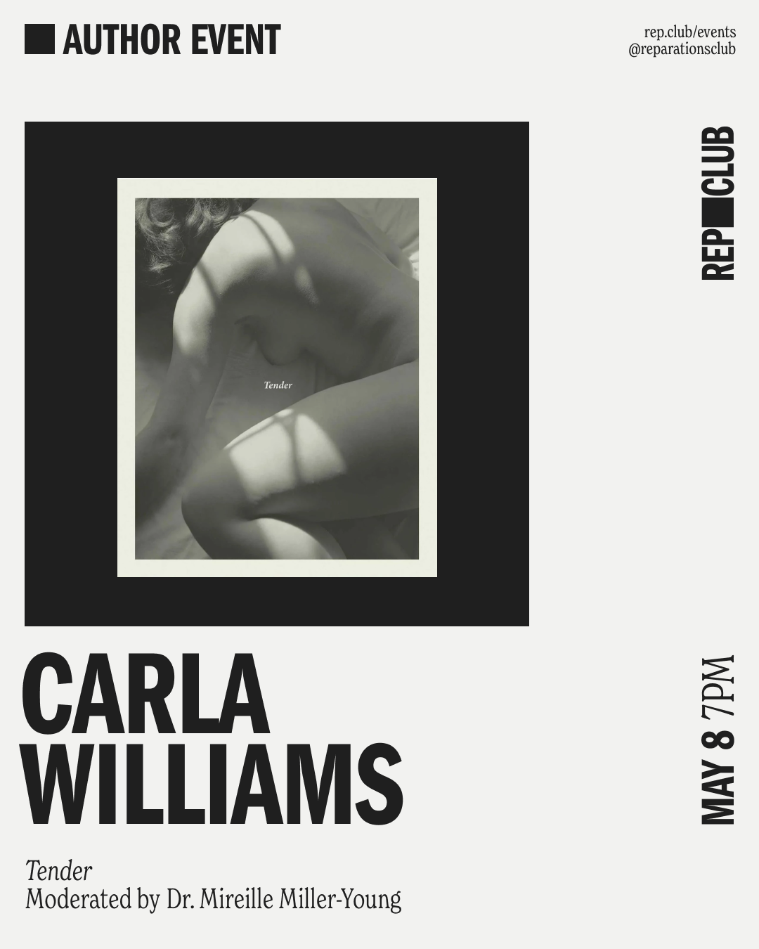 May 8th EVENT: Tender // Carla Williams + Dr. Mireille Miller-Young