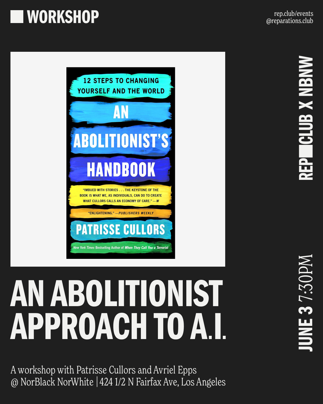 OFFSITE June 3rd WORKSHOP: An Abolitionist Approach to A.I. // Patrisse Cullors & Dr. Avriel Epps