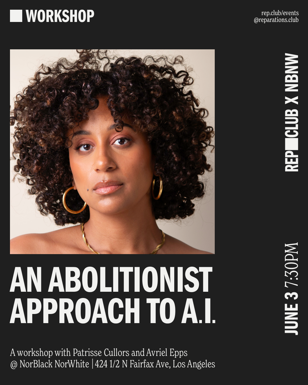 OFFSITE June 3rd WORKSHOP: An Abolitionist Approach to A.I. // Patrisse Cullors & Dr. Avriel Epps