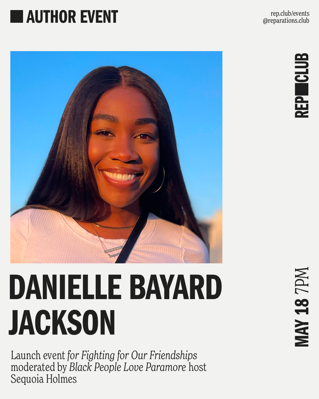 May 18th EVENT: Fighting for Our Friendships // Danielle Bayard Jackson + Sequoia Holmes