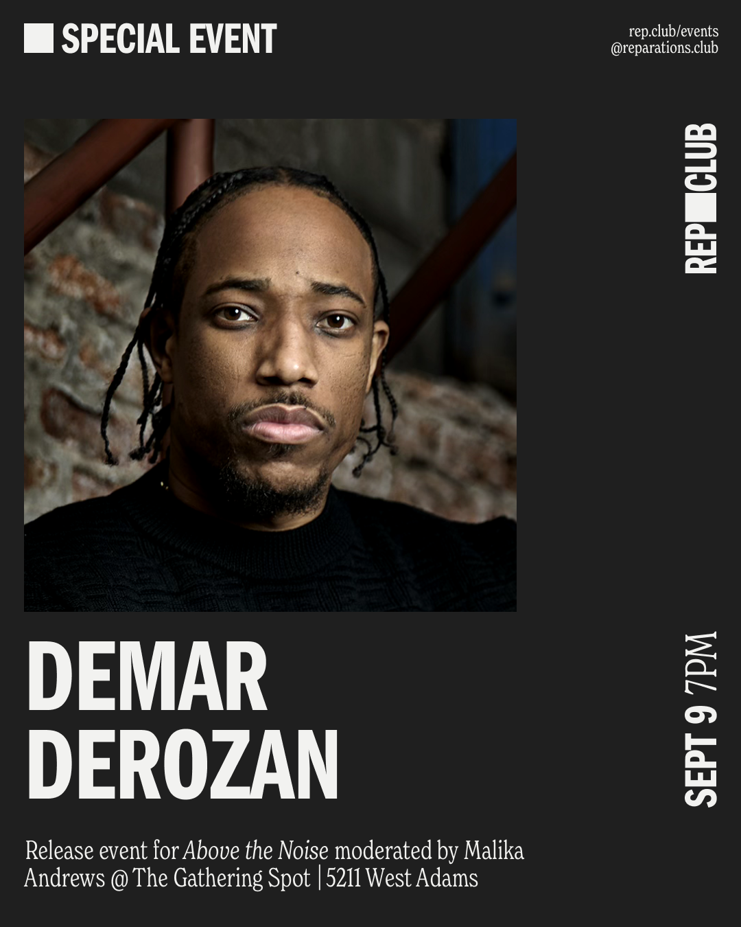 Sep 9th EVENT: Above the Noise // DeMar DeRozan + Malika Andrews