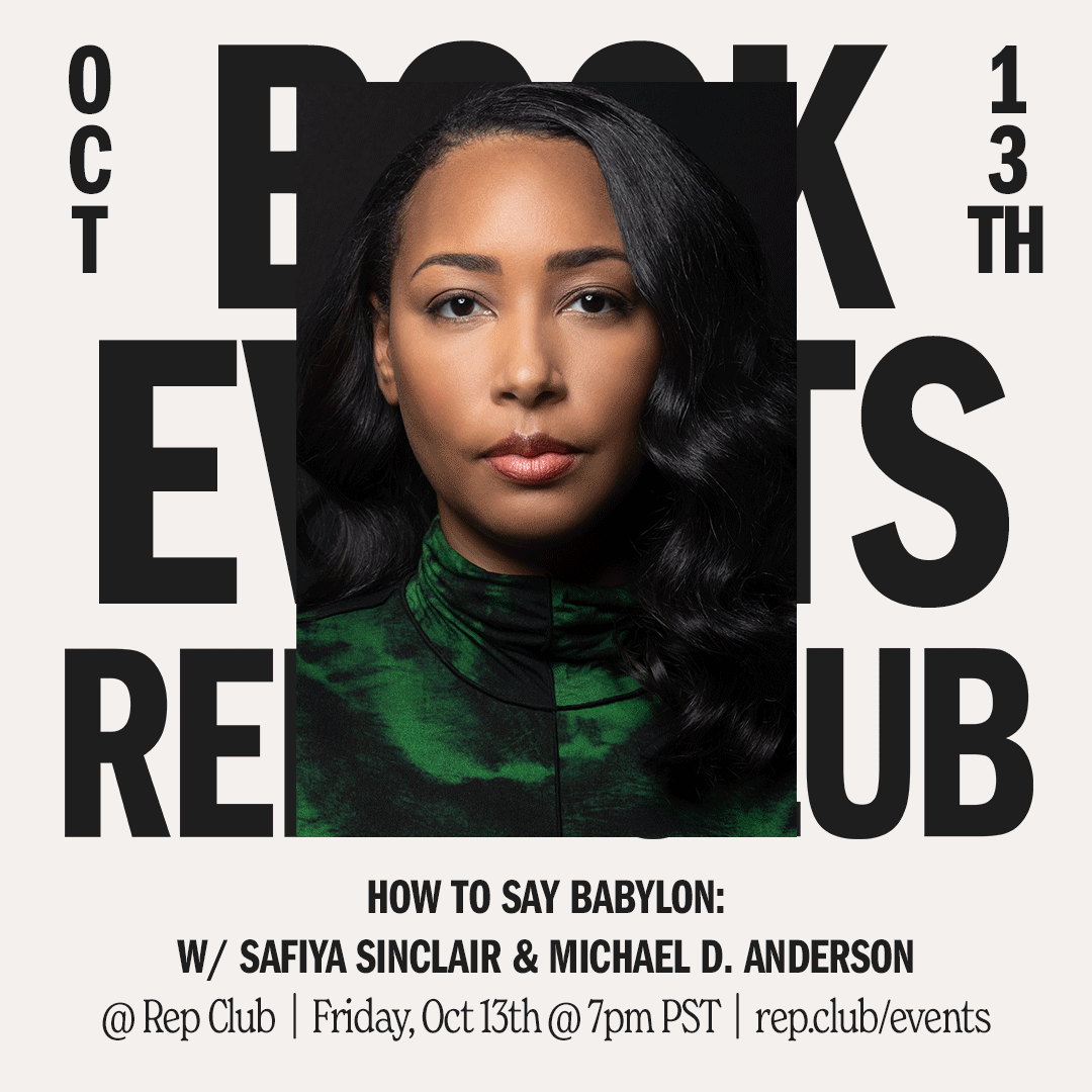 Oct 13 EVENT: How to Say Babylon // Safiya Sinclair + Michael D. Anderson