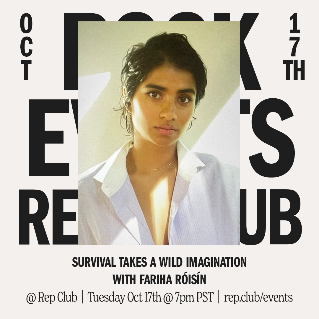 Oct 17 EVENT: Survival Takes a Wild Imagination // Fariha Róisín