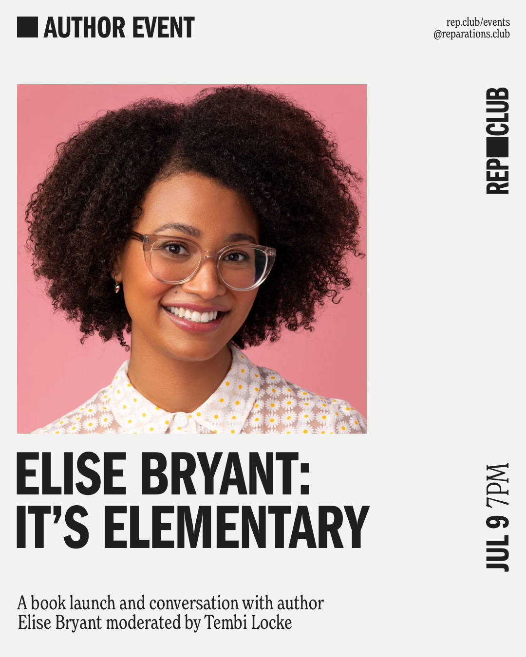 July 9th EVENT: It's Elementary // Elise Bryant + Tembi Locke