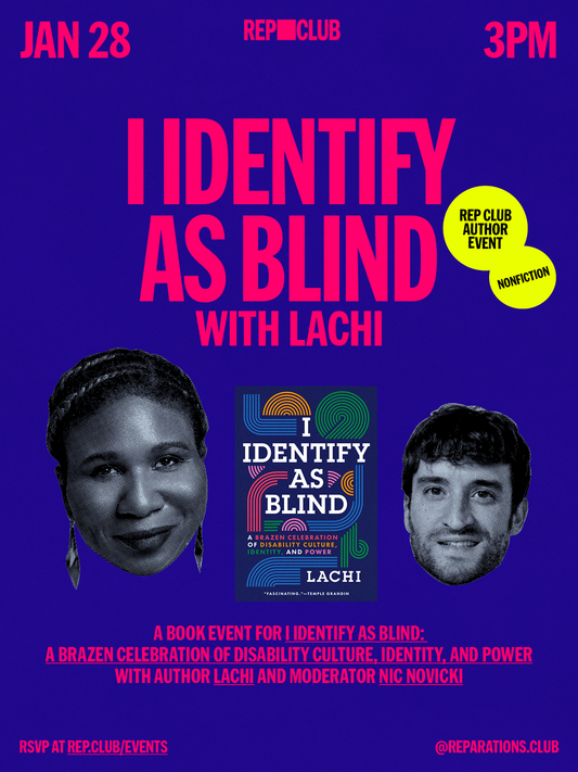January 28th EVENT: I Identify As Blind w/ Lachi & Nic Novicki