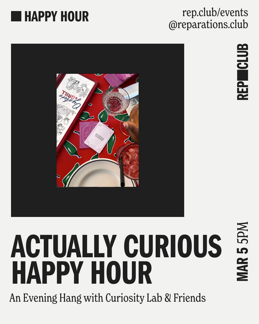 March 5th EVENT: Actually Curious Happy Hour