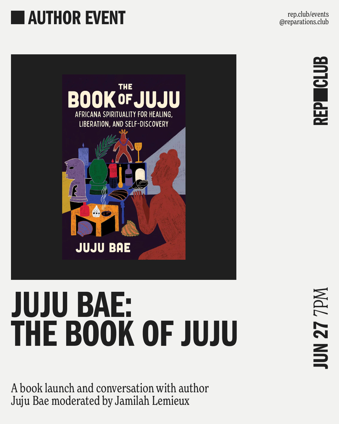 June 27th EVENT: The Book of Juju // Juju Bae + Jamilah Lemieux