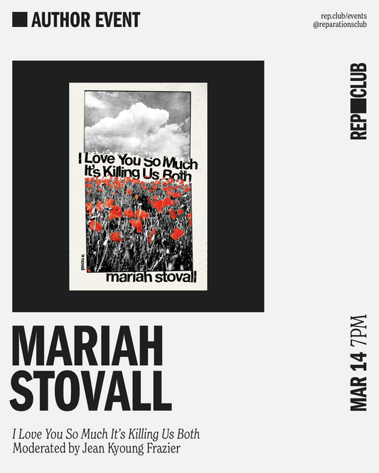 March 14th EVENT: I Love You So Much It's Killing Us Both // Mariah Stovall + Jean Kyoung Frazier